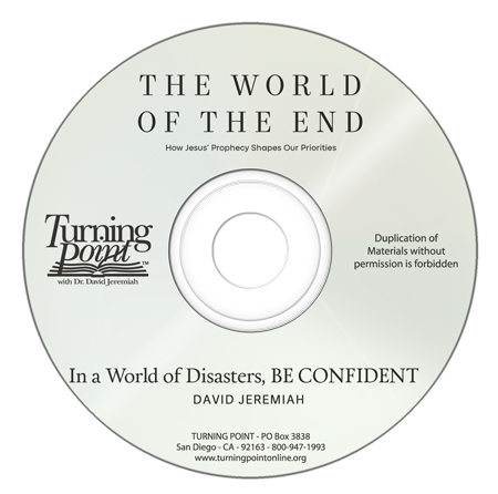 In a World of Disasters, BE CONFIDENT Image
