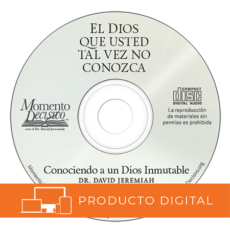 Conociendo A Un Dios Inmutable - DavidJeremiah.ca