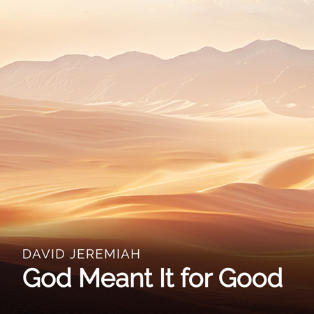 God Meant It for Good Image