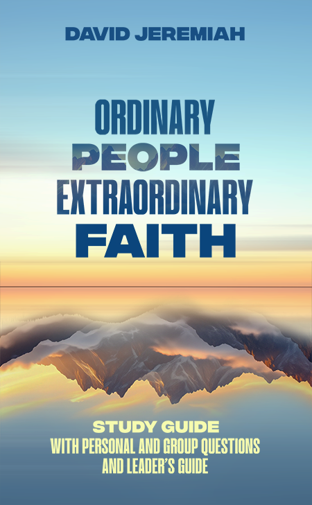 Ordinary People, Extraordinary Faith Study Guide Ordinary People, Extraordinary Faith Study Guide