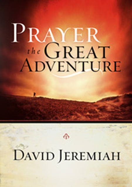 Prayer—The Great Adventure 