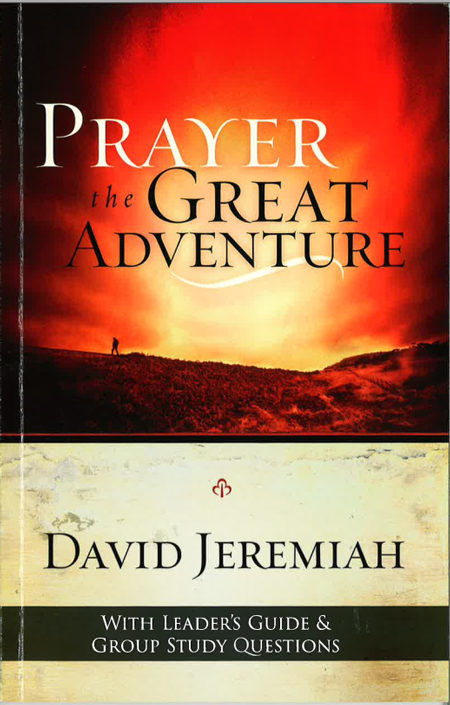 Prayer—The Great Adventure 
