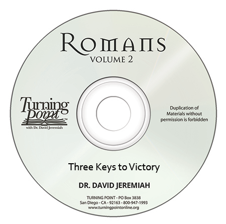 Three Keys To Victory - DavidJeremiah.org