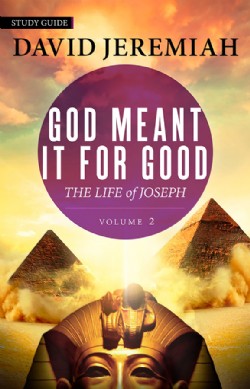 God Meant it for Good: Joseph- Vol. 2