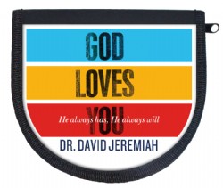 God Loves You: He Always Has—He Always Will 