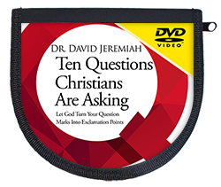 Ten Questions Christians Are Asking 
