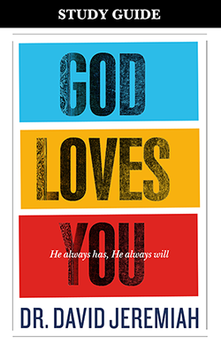 God Loves You: He Always Has—He Always Will 