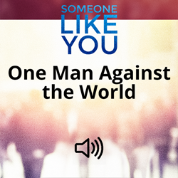 One Man Against the World  Image