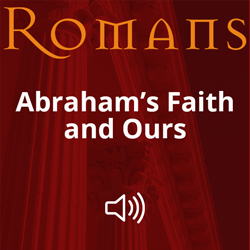 Abraham's Faith and Ours Image