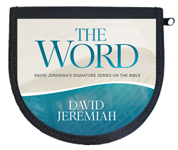 The Word: David Jeremiah’s Signature Series on the Bible Image
