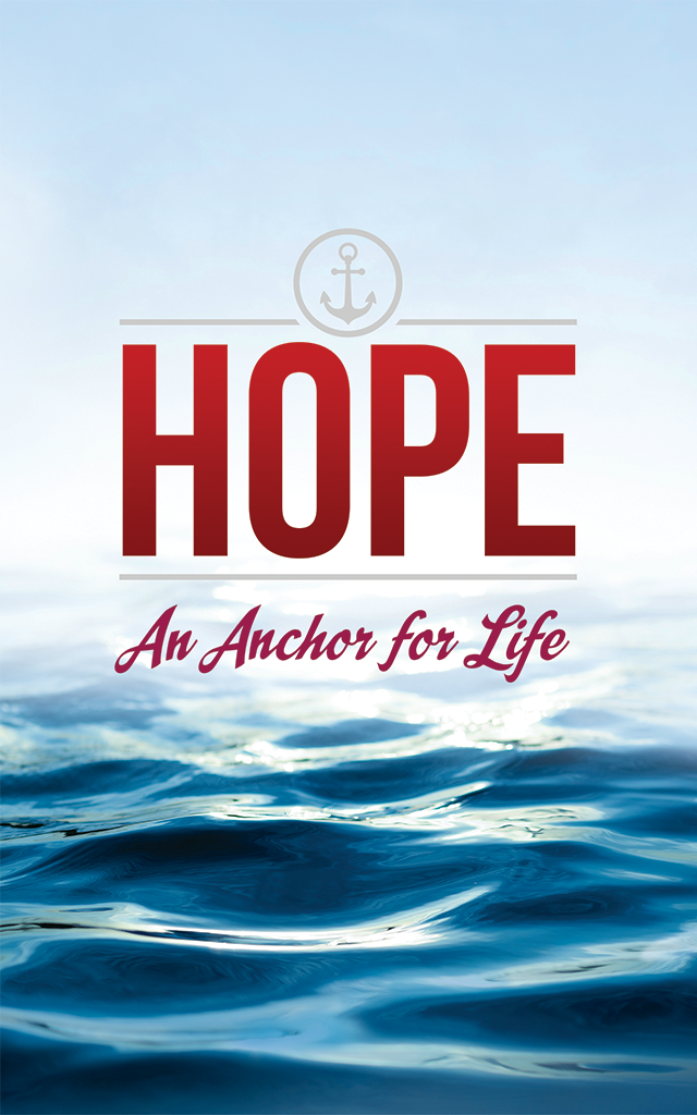 Hope--An Anchor for Life