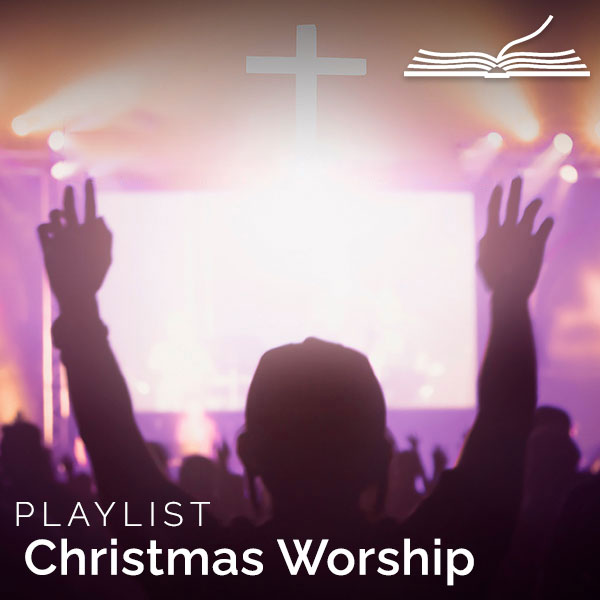 Christmas Worship - Playlist - TurningPoint+