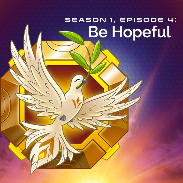 S1, E4: Be Hopeful (Noah's Ark)