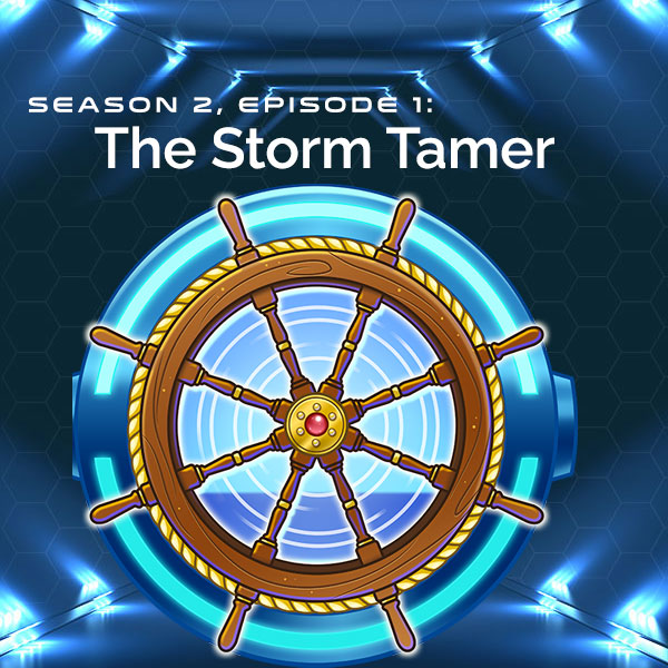 S2, E1: The Storm Tamer (Jesus Calms the Storm)