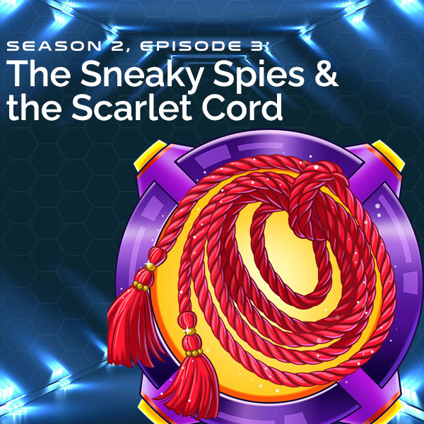 S2, E3: The Sneaky Spies & the Scarlet Cord (Rahab and the Spies)