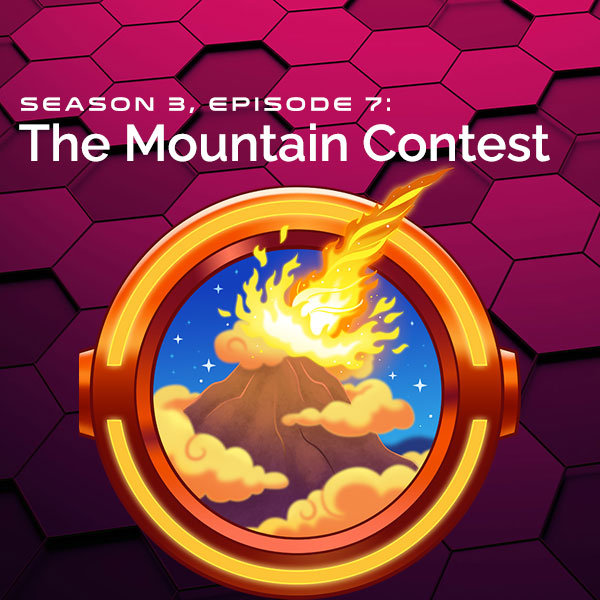 S3, E7: The Mountain Contest