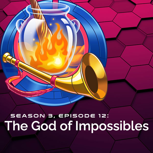 S3, E12: The God of Impossibles