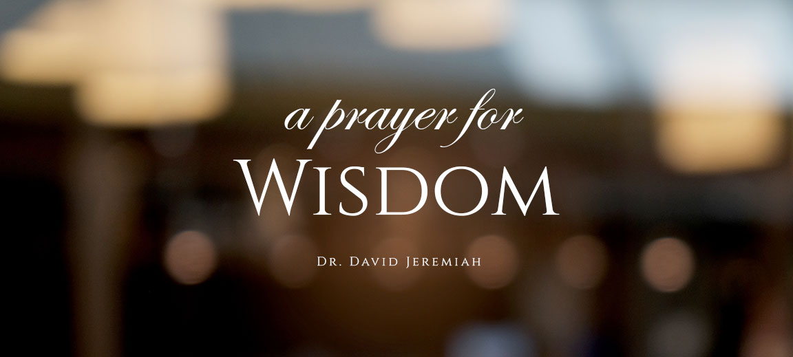 A Prayer for Wisdom
