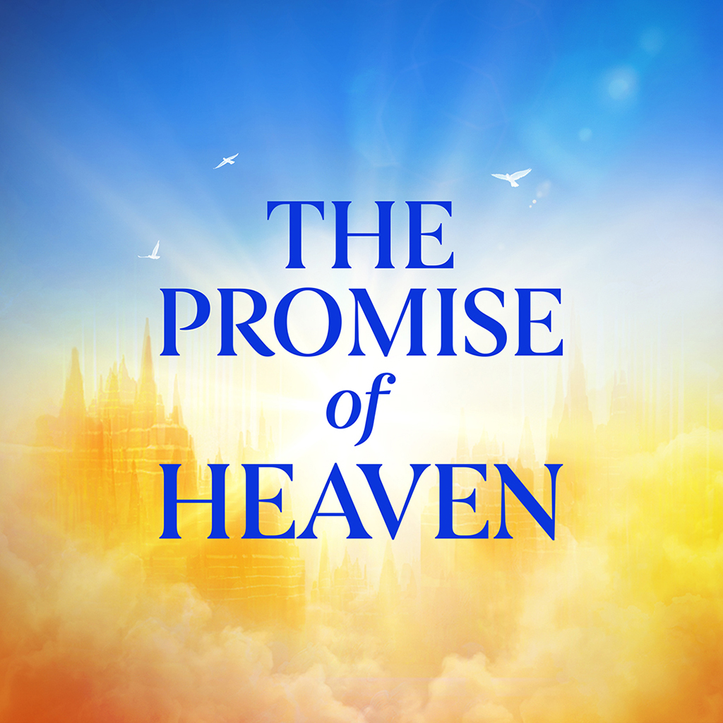 The Promise of Heaven