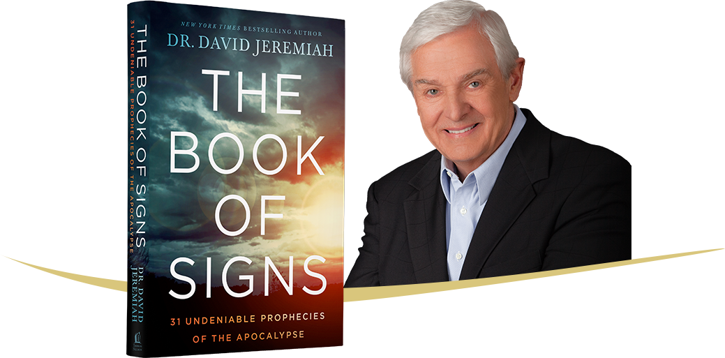 The Book of Signs: 31 Undeniable Prophecies of the Apocalypse - New from Dr. David Jeremiah