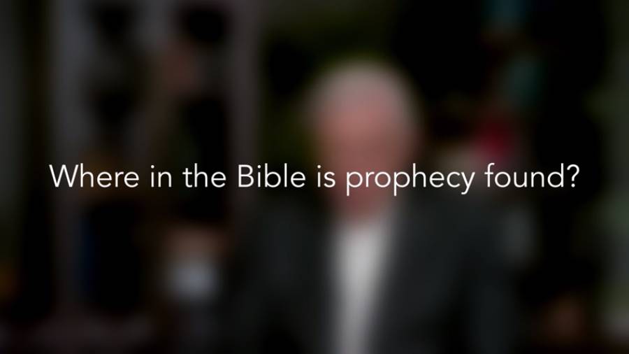 Where in the Bible Is Prophecy Found?